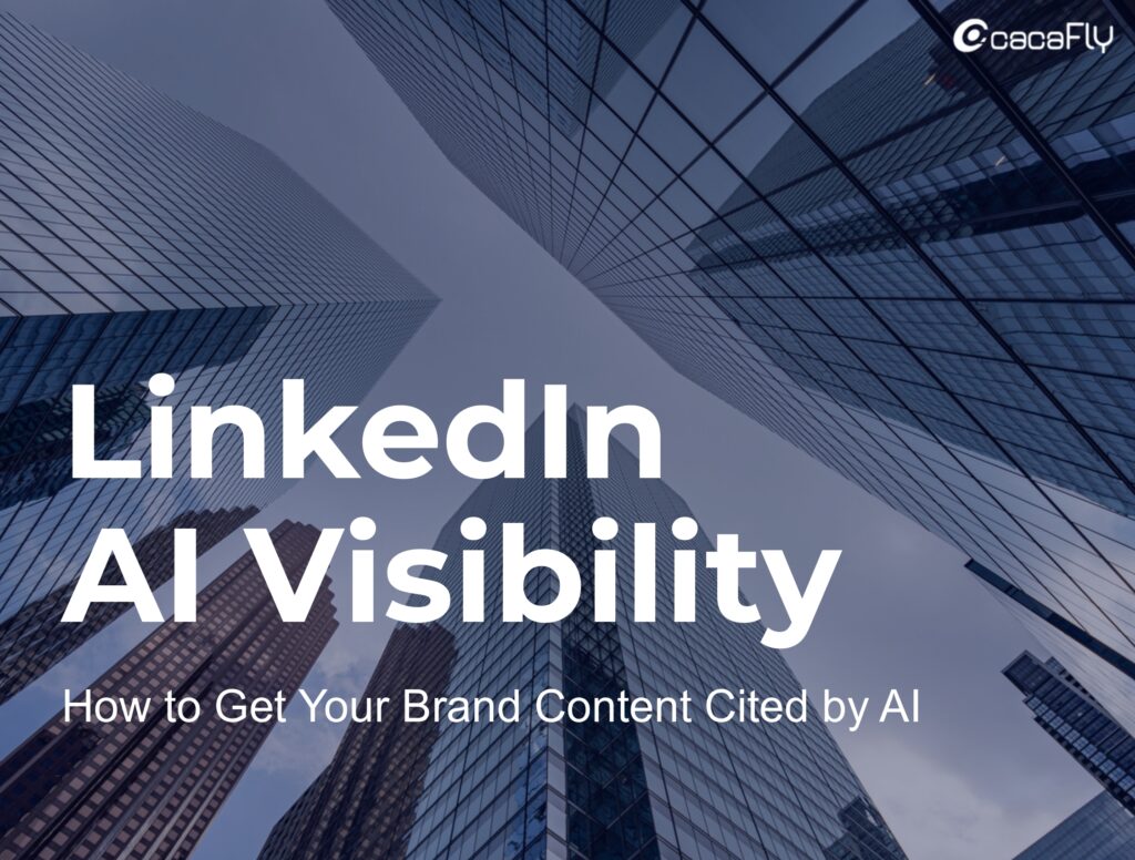 LinkedIn AI Visibility: How to Get Your Brand Content Cited by AI